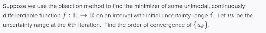 Suppose we use the bisection method to find the