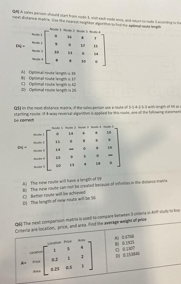 Q4) A sales person should start from node 3,