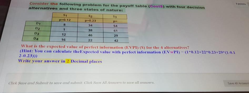 3 points Consider the following problem for the