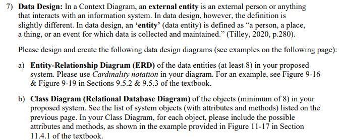 7) Data Design: In a Context Diagram, an external