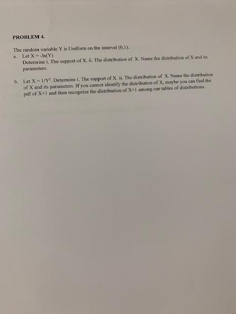 The random variable Y is Uniform on the interval