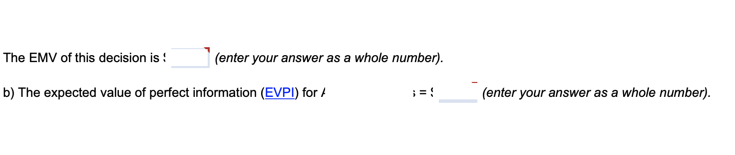 The following payoff table provides profits based
