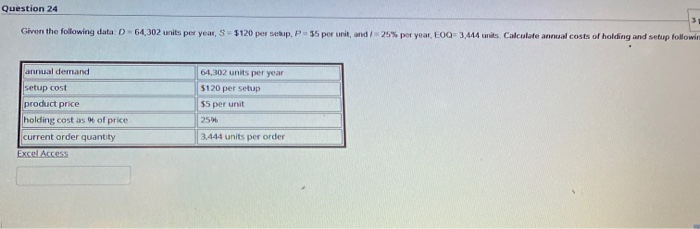 Question 24 Given the following data: D-64,302