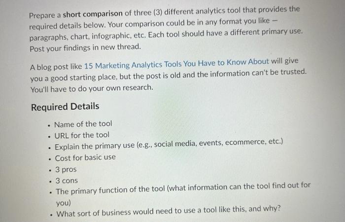Prepare a short comparison of three (3) different