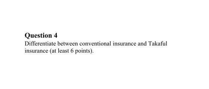 Question 4 Differentiate between conventional