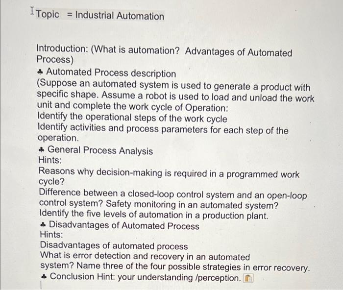 I Topic = Industrial Automation Introduction: