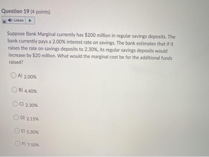 Question 19 (4 points) Listen Suppose Bank
