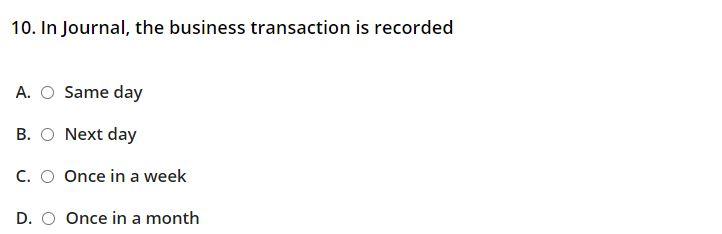 10. In Journal, the business transaction is