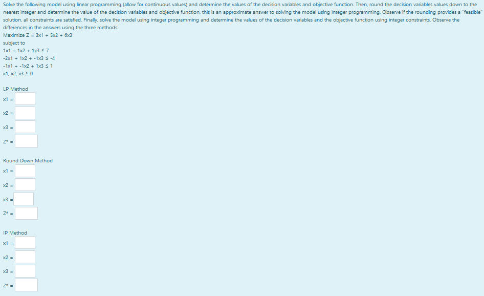 Solve the following model using linear