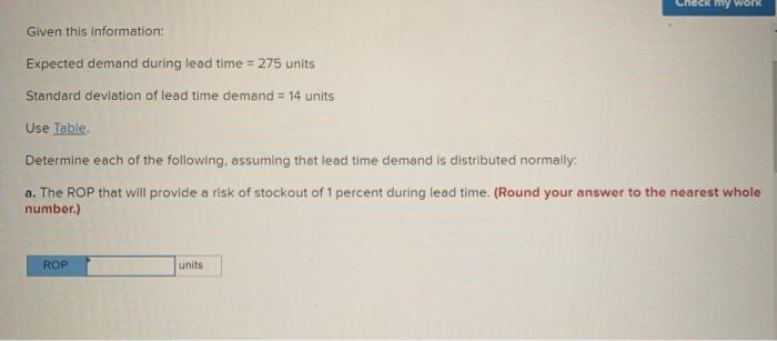 my Work Given this information: Expected demand