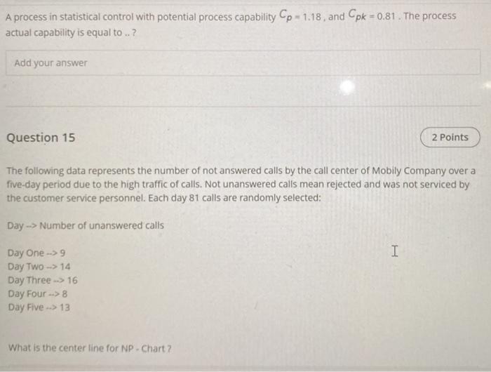 A process in statistical control with potential