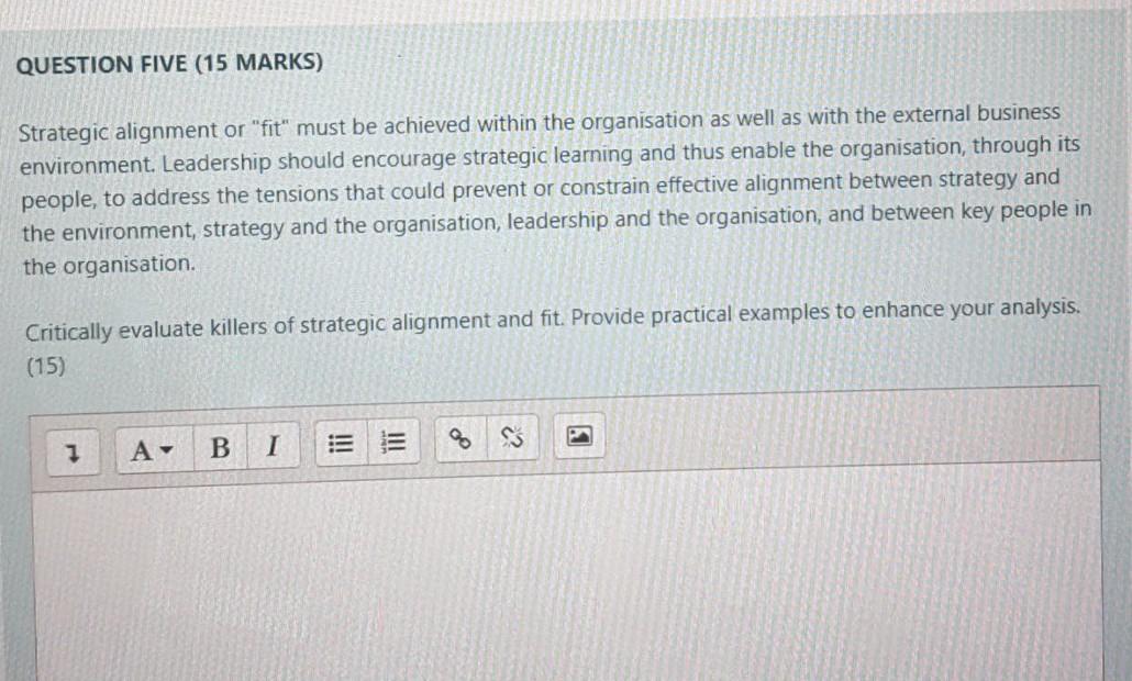 QUESTION FIVE (15 MARKS) Strategic alignment or
