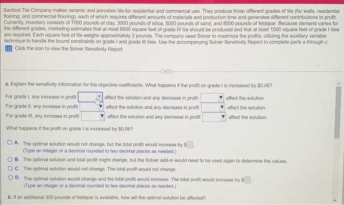 the fill in the blanks are "would" or "would not"