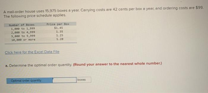 A mail-order house uses 15,975 boxes a year.