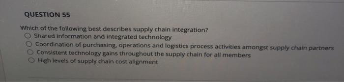 QUESTION 55 Which of the following best describes