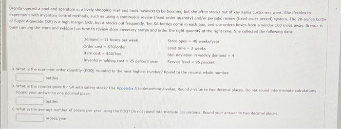 Brenda opened a pool and spa store in a lively