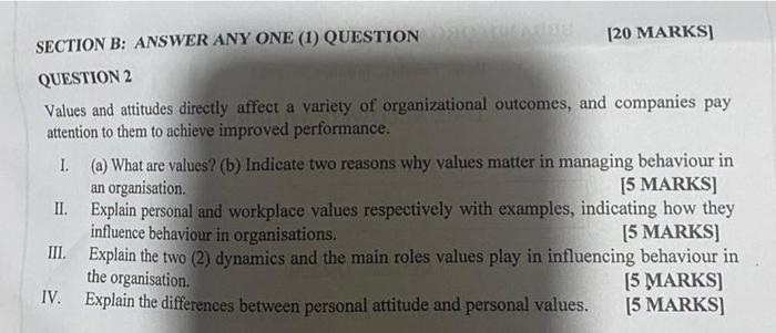 SECTION B: ANSWER ANY ONE (1) QUESTION [20 MARKS]