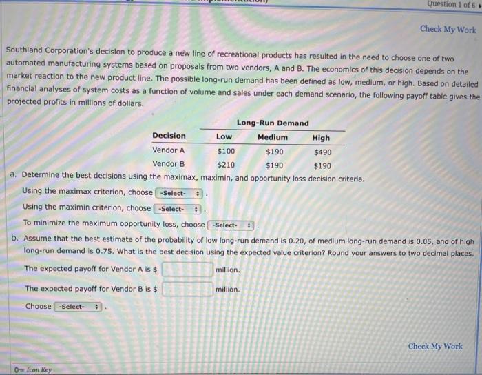 Question 1 of 6 Check My Work Low Vendor A $100