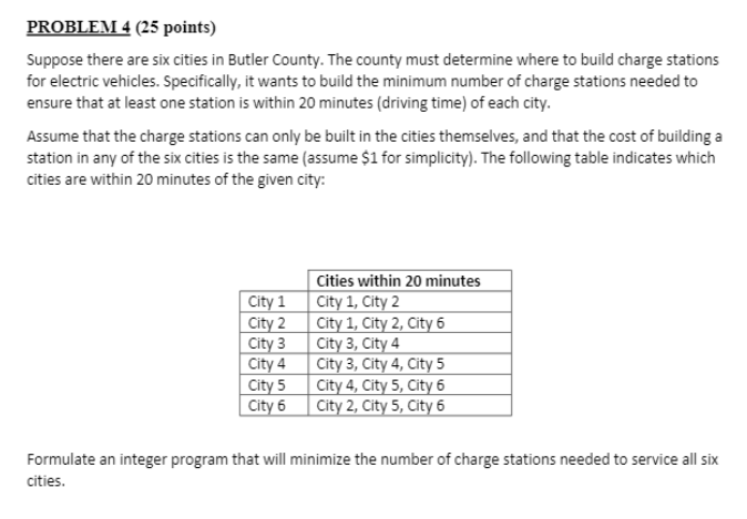 PROBLEM 4 (25 points) Suppose there are six