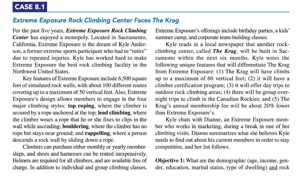 Can you answer each objective? CASE 8.1 Extreme