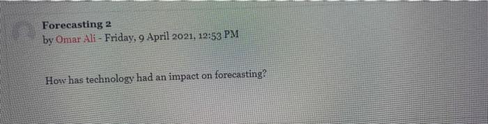 Forecasting 2 by Omar Ali - Friday, 9 April 2021,