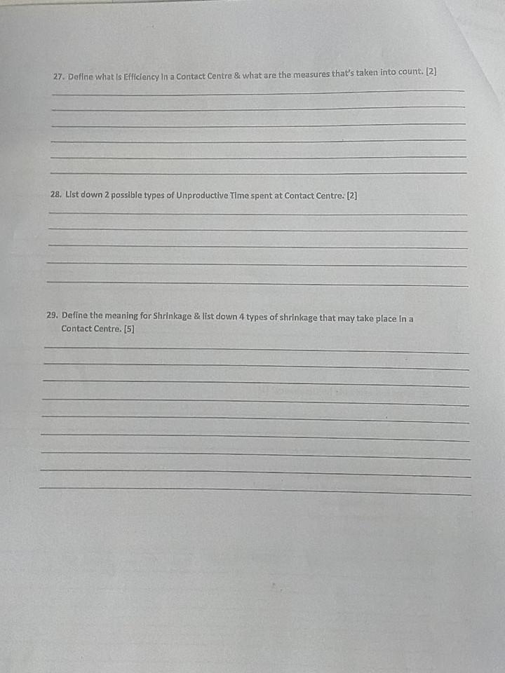 27. Define what is Efficiency in a Contact Centre