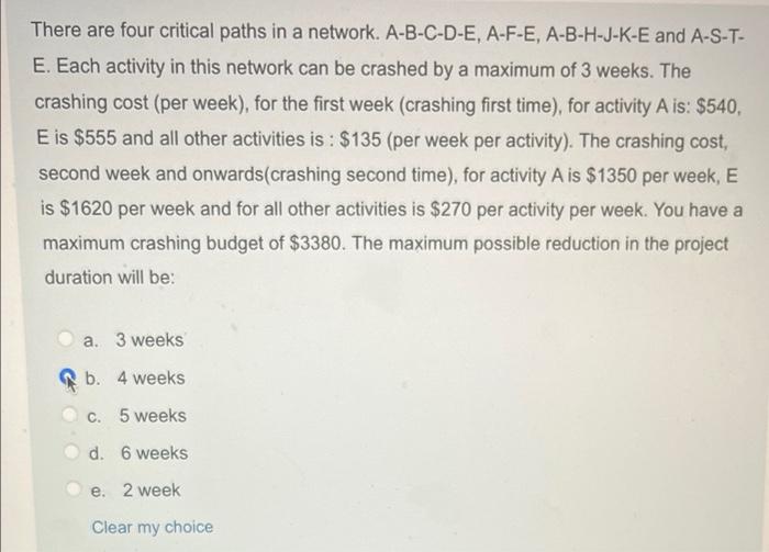 There are four critical paths in a network.