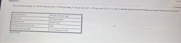 Quest Question 1 Given the following data: D =