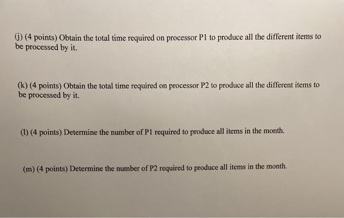 1. (Total 25 points) Product A has two components
