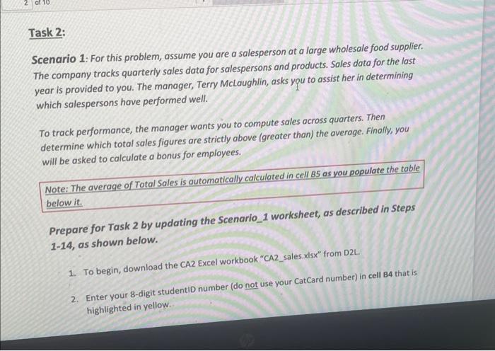 Task 2: Scenario 1: For this problem, assume you