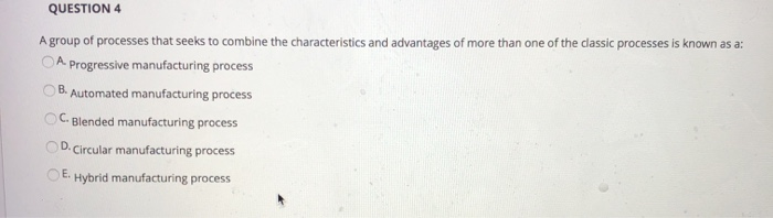 PLEASE HELP?!? QUESTION 4 A group of processes