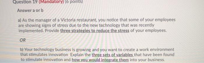 Question 19 (Mandatory) (6 points) Answer a orb