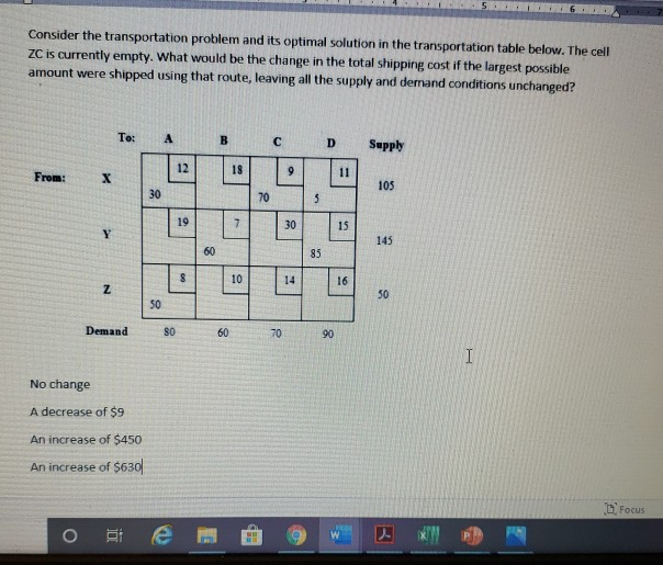 Consider the transportation problem and its