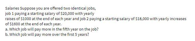Salaries Suppose you are offered two identical
