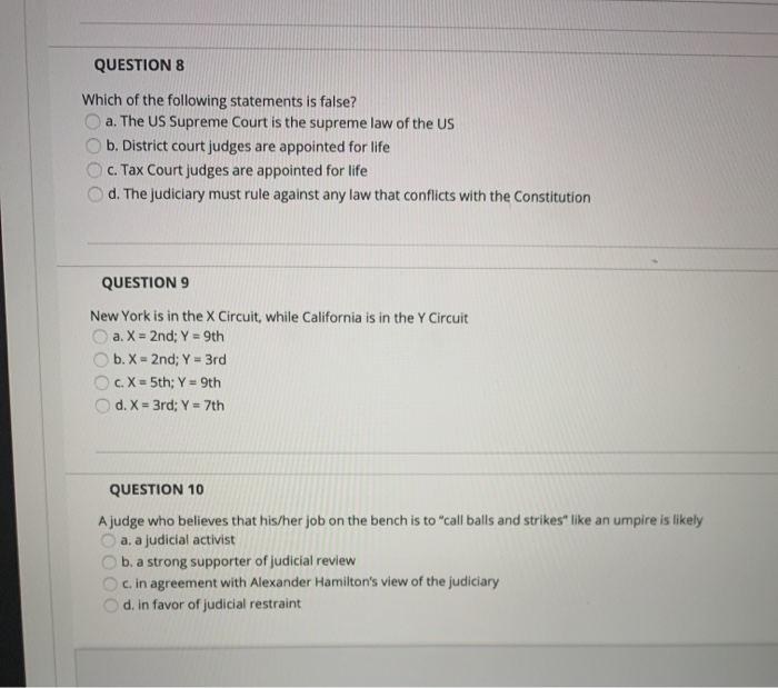 QUESTION 8 Which of the following statements is