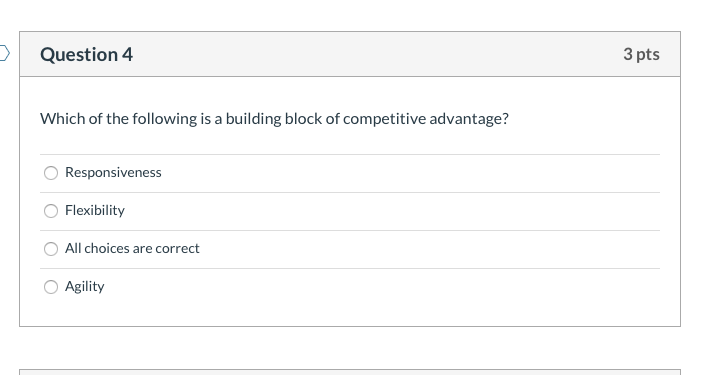 Question 4 3 pts Which of the following is a