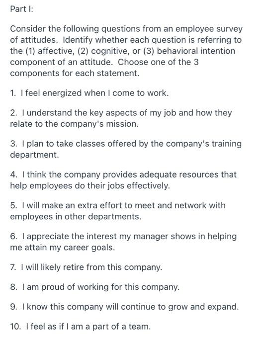 Part I: Consider the following questions from an