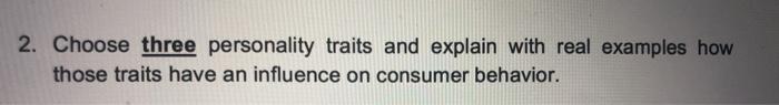 consumer behavior no plagarism please 2. Choose