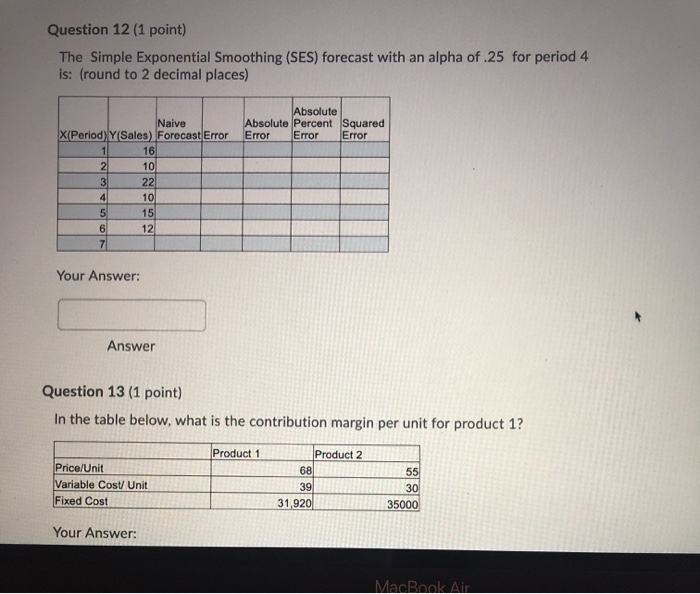 please reply fast for a thumbs up Question 12 (1