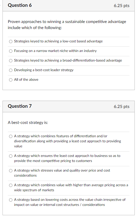Question 1 6.25 pts Strategy is: The operational