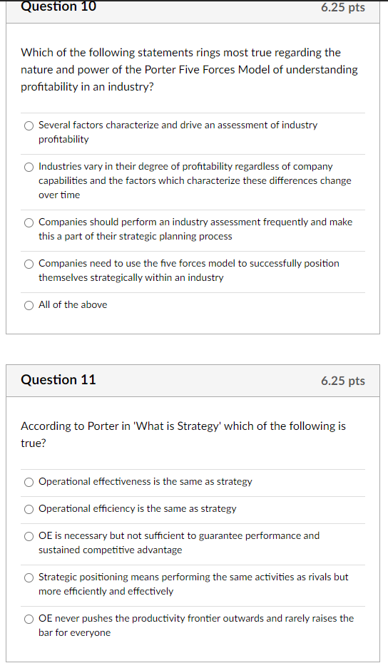 Question 1 6.25 pts Strategy is: The operational