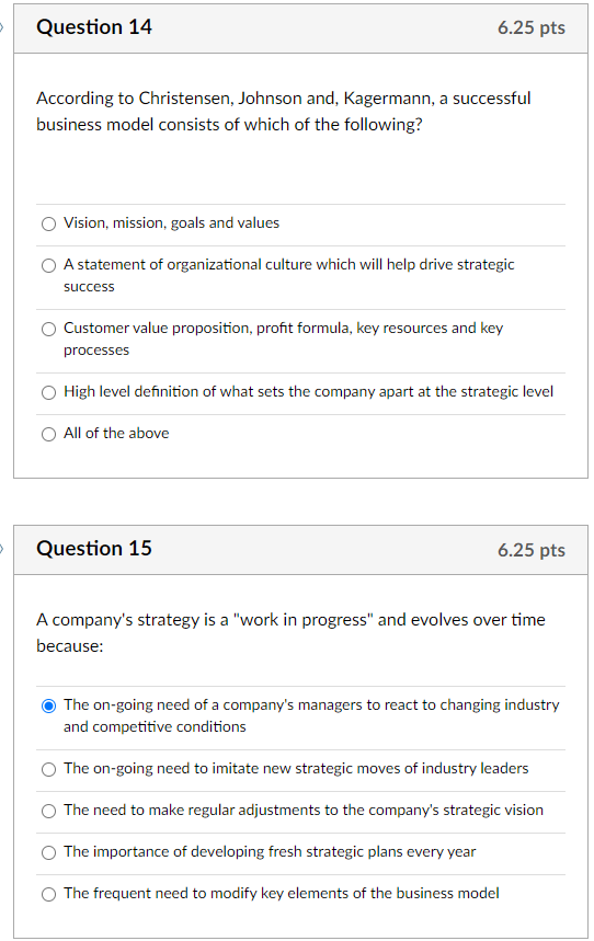 Question 1 6.25 pts Strategy is: The operational