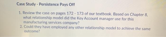 CASE STUDY Persistence pays off... Yes,