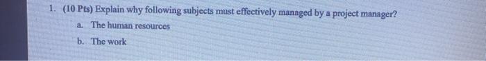 1. (10 Pts) Explain why following subjects must