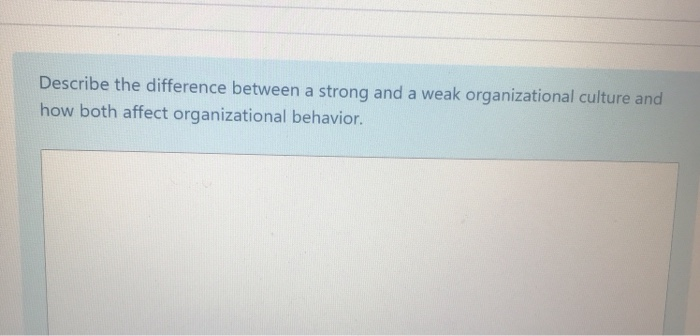 Describe the difference between a strong and a