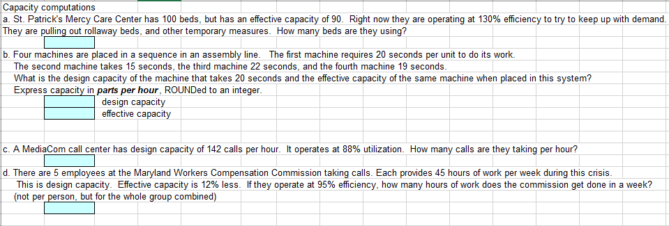 please answer all questions Capacity computations