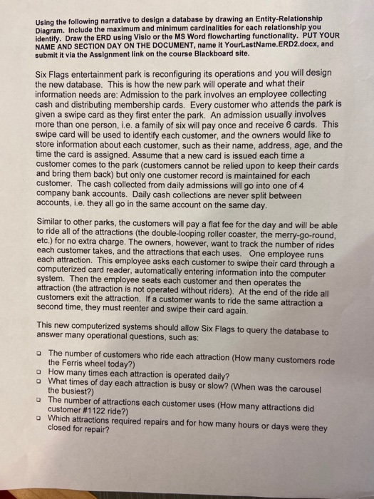 Using the following narrative to design a