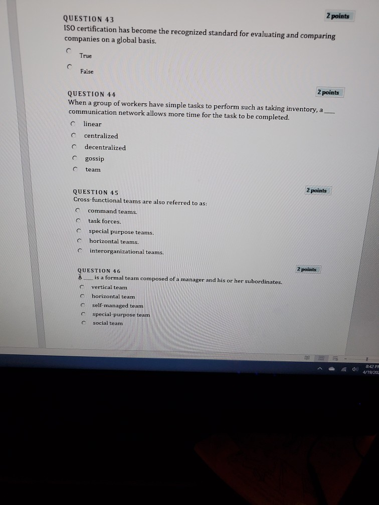 2 points QUESTION 43 ISO certification has become