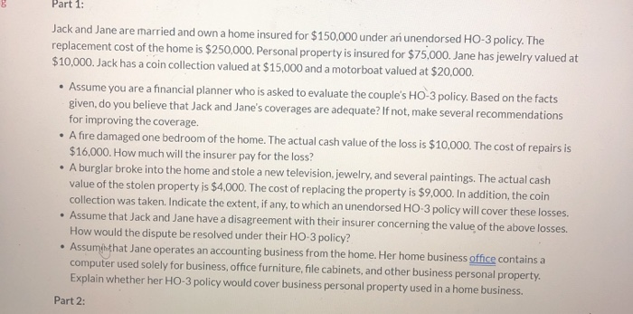 Part 1: Jack and Jane are married and own a home