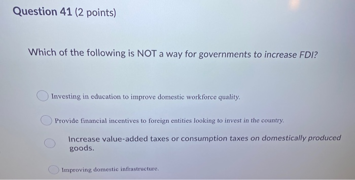 Question 41 (2 points) Which of the following is